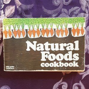 Natural Foods Cookbook Nitty Gritty Productions Maxine Atwater SF 1972 Vintage